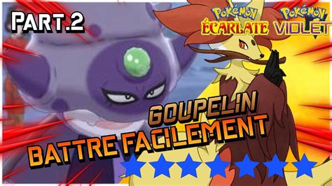 Part 2 COMMENT battre FACILEMENT GOUPELIN TERARAID 7 dans Pokémon