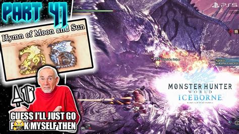 Monster Hunter World Iceborne Playthrough 2024 Pt 41 Hymn Of Moon And