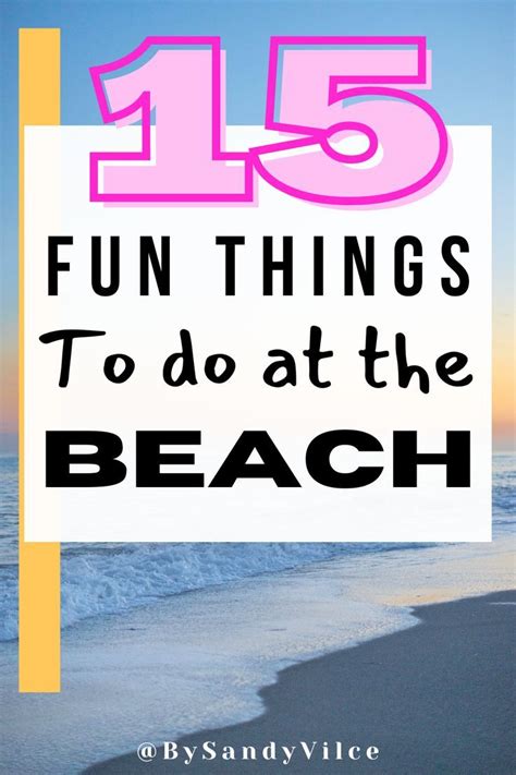 15 Fun Things To Do At The Beach Artofit