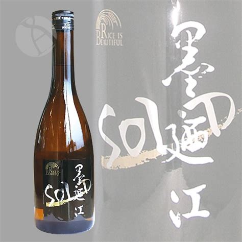 墨廼江 純米吟醸 Rice Is Beautiful Solid ライスイズビューティフル ソリッド 720ml すみのえ 日本酒（地酒