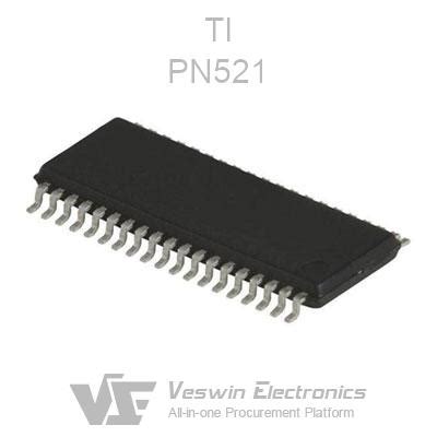 PN521 TI Other Components - Veswin Electronics