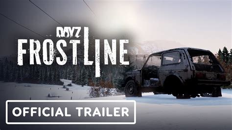 DayZ Frostline Trailer YouTube