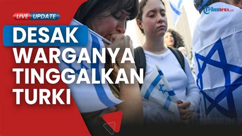 Israel Desak Warga Negaranya Segera Tinggalkan Turki Khawatir Serangan