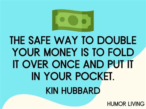 75 Funny Money Quotes To Laugh Your Way To The Bank Humor Living
