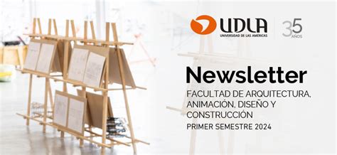 Newsletter Facultad De Arquitectura Animaci N Dise O Y Construcci N