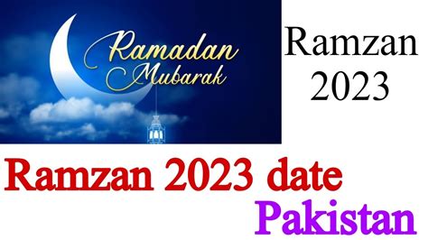 Ramzan 2023 Date Ramdan Date 2023 When Ramzan Start In Pakistan 2023