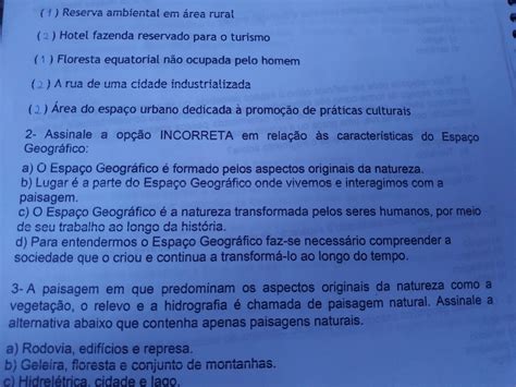 Assinale A Opção Incorreta Em Relação Às Características Da Paisagem - Assinale a opção INCORRETA em relação as características do espaço ...