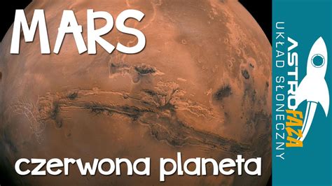 Mars Czerwona Planeta Astrofaza Uk Ad S Oneczny Youtube