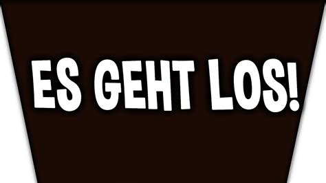 Es Geht Los Stream Erstmal Aus Youtube