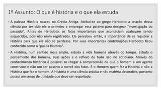 Introdução ao Estudo da História.pptx
