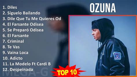 O Z U N A Mix Grandes Exitos S Music Top Urbano Latin Pop