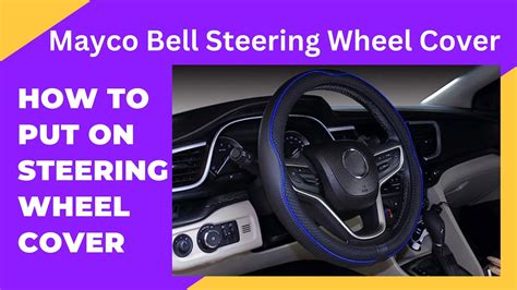 How To Put On Steering Wheel Cover Mayco Bell Microfiber Leather Car