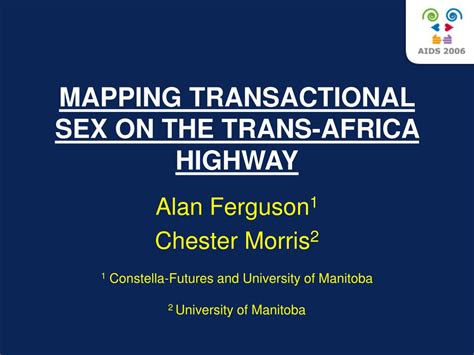 Ppt Mapping Transactional Sex On The Trans Africa Highway Powerpoint Presentation Id