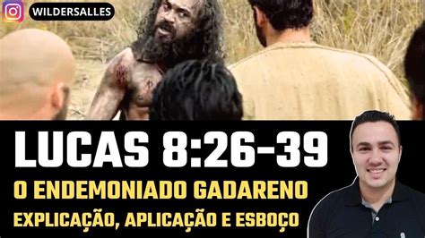 O Endemoniado Gadareno Esboço - O ENDEMONIADO GADARENO LUCAS 8:26-39 (EXP﻿LICAÇÃO, APLICAÇÃO E ESBOÇO ...