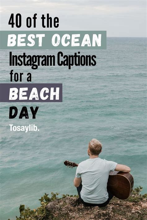 40 Of The Best Ocean Instagram Captions For A Beach Day Tosaylib