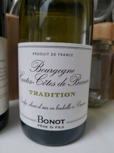 Bonot P Re Et Fils Tradition Bourgogne Hautes C Tes De Beaune Vivino