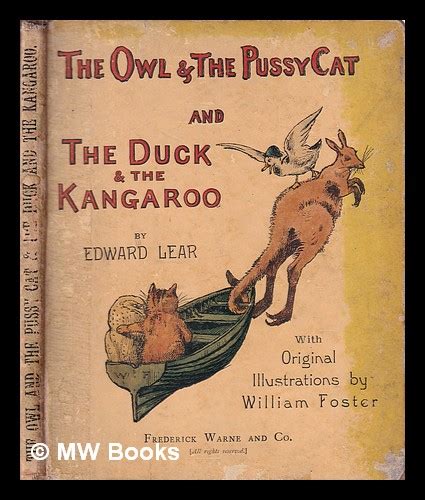 The Owl The Pussy Cat The Duck The Kangaroo By Edward Lear Illustrated By William Foster