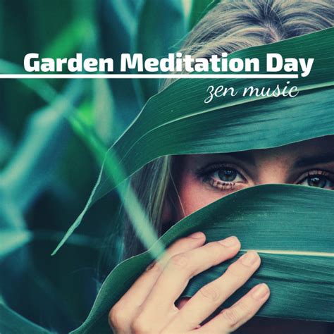 Garden Meditation Day Zen Music Album By Zen Music Garden Spotify