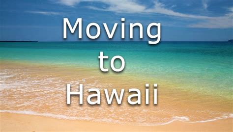 Moving To Hawaii