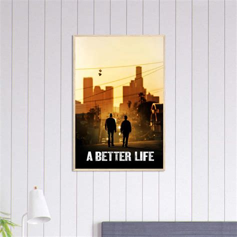 A Better Life Movie Poster, Classic Movie A Better Life Poster - Citiesbox