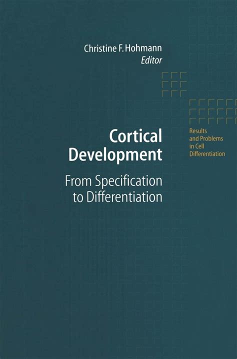 cortical development  specification  differentiation st edition