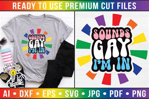 Sounds Gay I M In Svg