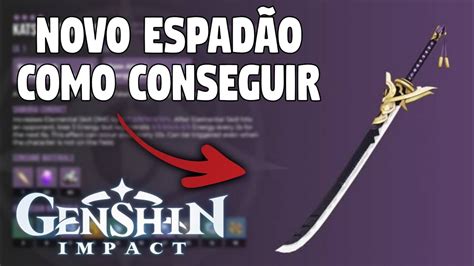 COMO PEGAR O NOVO ESPADÃO Espada Grande de Katsuragi Genshin Impact