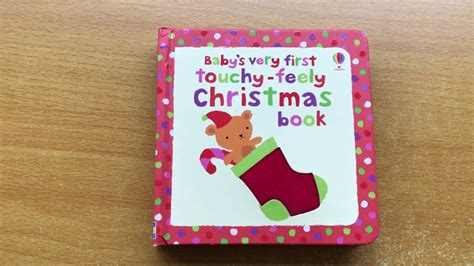 Baby S Very First Touchy Feely Christmas Book Usborne YouTube