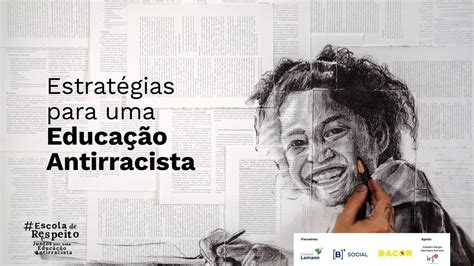 LIVE Educação antirracista estratégias e práticas para sala de aula