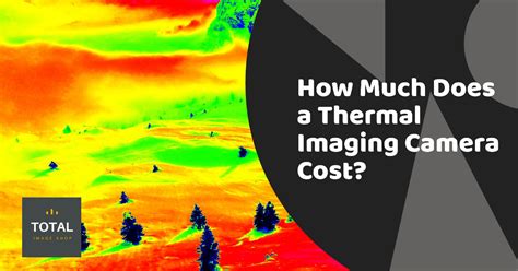 thermal imaging camera cost total image shop