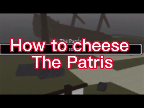 How To Cheese The Patris Roblox Pilgrammed YouTube