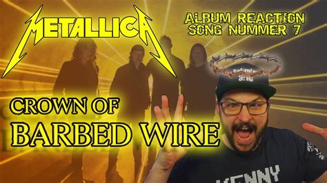 Crown Of Barbed Wire Metallica Album Reaction Schmier Reagiert Auf 72 Seasons Song 7 Youtube