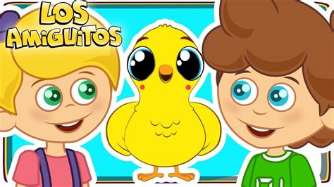 El Pollito Pio Pio Cancion Infantil Y Muchas Máss Los Amiguitos Youtube