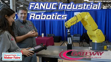 Fanuc Robot Arm And Robotics Certification Mini Maker Faire Pleasant