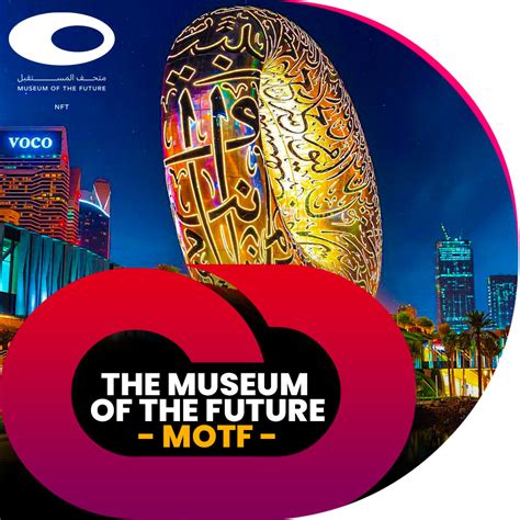 The Museum Of The Future Motf Dubai