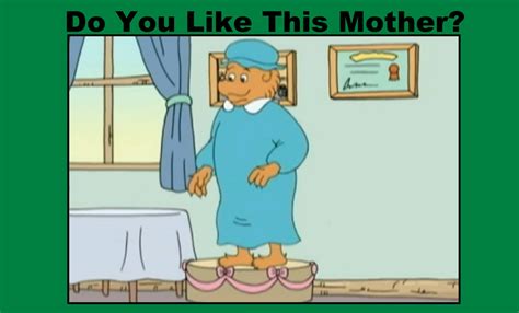 Do You Like Mama Bear From The Berenstain Bears By Alecborden1014 On