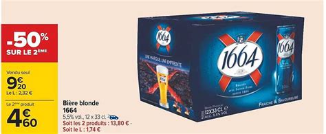 Promo Bière Blonde 1664 chez Carrefour iCatalogue fr