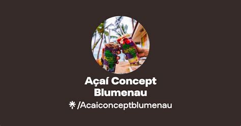 Açaí Concept Blumenau TikTok Linktree