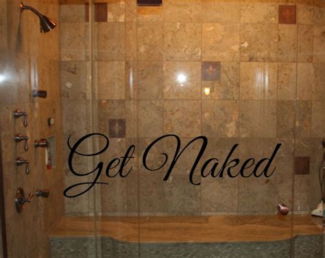 Get Naked Bathroom Vinyl Wall Decal Sticker Funny Glass Etsy