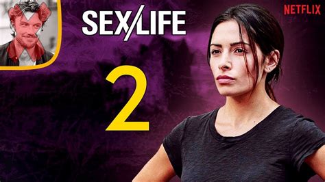 La Saison De Sex Life Ne Sera Pas Disponible Sur Netflix En Septembre Sextant Revue