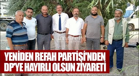 Yeniden Refah Partisi Nden Dp Ye Hay Rl Olsun Ziyareti Karaman Haber