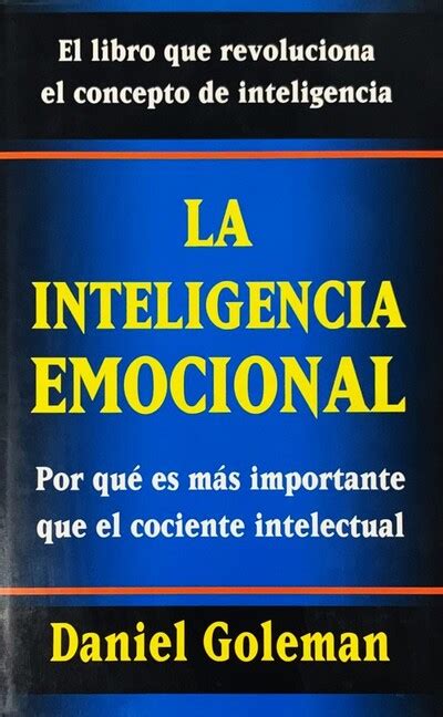 Ecolectura La inteligencia emocional Por qué es mas importante que