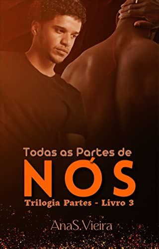 Todas As Partes De N S Trilogia Partes Livro Ebook Resumo Ler