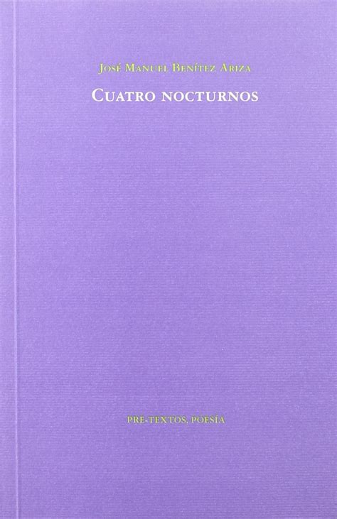 Cuatro Nocturnos Ben Tez Ariza Jos Manuel Amazon