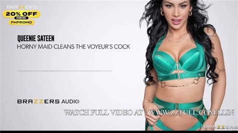 Horny Maid Cleans The Voyeur S Cock Queenie Sateen Brazzers