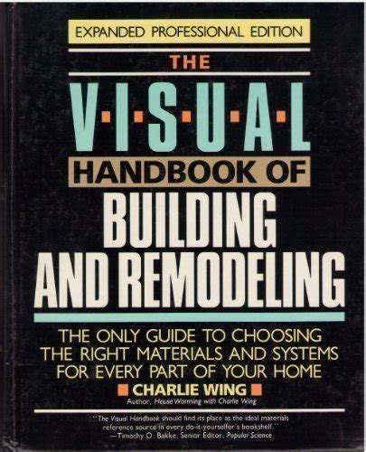 Visual Handbook Of Building And Remodeling Wing Charlie