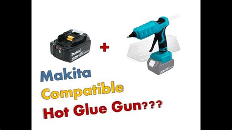 Makita V Lxt Clone Hot Glue Gun Review Youtube
