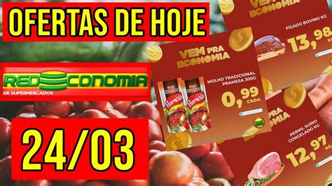 REDE ECONOMIA OFERTAS DE HOJE ENCARTE REDECONOMIA PROMOÇÕES DO