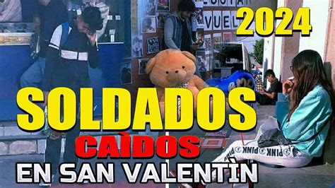 SOLDADOS CAIDOS 14 DE FEBRERO SAN VALENTIN 2024 Farandulanacional