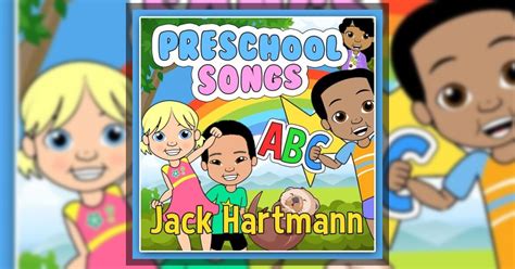 Jack Hartmann Preschool Songs